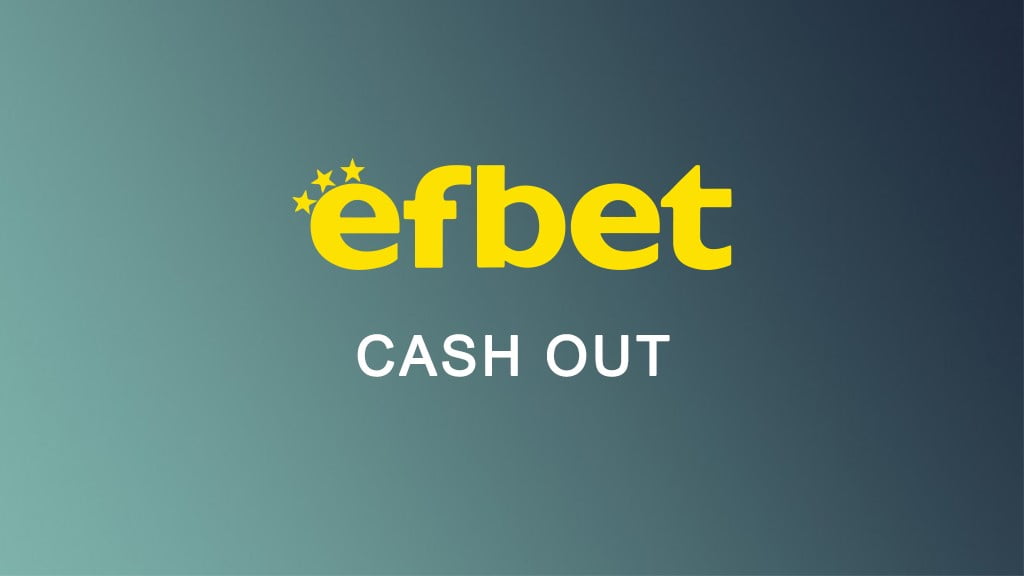 Efbet cash out