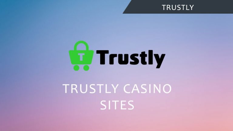 Trustly Pay N Play Casinos 2025 • Top online casino that accept Trustly